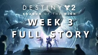 Destiny 2: Season of the Wish - Story Mission [Week 3] (no commentary)