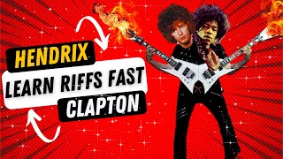 Learn to Play Jimi Hendrix and Cream Fast