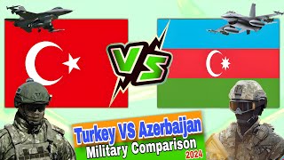 Turkey vs Azerbaijan Military Power 2024 | Azerbaijan vs Türkiye