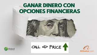 Cómo Ganar Dinero con Compra de Call de Acciones de Alibabab - Opciones Financieras