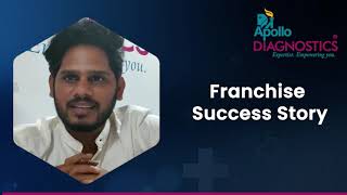 Franchise Success Story | Shiv Kumar Singh | Apollo Diagnostics