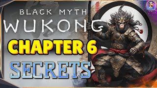 Black Myth Wukong CHAPTER 6 SECRETS