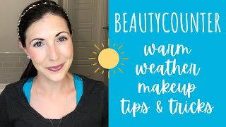 Warm Weather Makeup Tips and Tricks | Beautycounter Makeup Tutorial