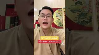 5 TUỔI THUẬN SINH CON 2022