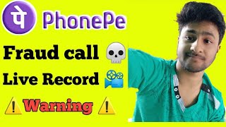 PhonePe fraud call #phonepe #phonepefraudcalls #phonepefraudcallcallrecording