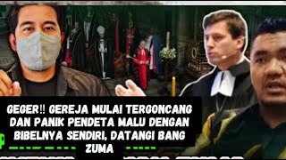 GEGER‼️ GEREJA MULAI TERGONCANG DAN PANIK PENDETA MALU DENGAN BIBELNYA SENDIRI, DATANGI BANG ZUMA