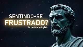 O Poder do ESTOICISMO: 7 Práticas para Superar a Frustração (MOTIVACIONAL)