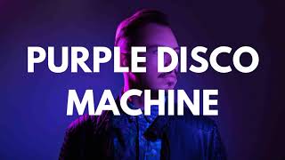 Purple Disco Machine - Planet Radio Nightwax (07.08.2020)