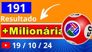 Mais milionaria 0191 - Resultado da mais Mi4uonaria Concurso 0191