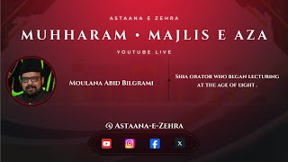 25th Muhharam Majlis - ( Moulana Abid Bilgrami )