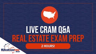 Real Estate Exam Prep: 2 Hour Live Cram Q&A