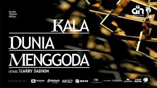 🔴[ LIVE ] KALA DUNIA MENGGODA - USTADZ HARRY SADIKIN حفظه الله تعالى