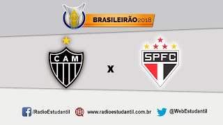 ATLÉTICO x SÃO PAULO | Brasileirão 2018 | TRANSMISSÃO AO VIVO