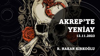 Akrep'te şiddetli bir yeniay - R. Hakan Kırkoğlu