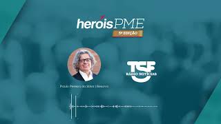 Heróis PME - Programa "Negócios e Empresas" da TSF, com Paulo Pereira da Silva | Renova