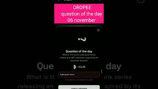 Dropee question of the day code 6 November | Dropped question of the day code | Dropee Code