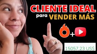 🔥COMO poder DEFINIR a tu CLIENTE IDEAL l El SECRETO que te asegura VENTAS