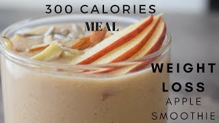 Weight Loss Apple Smoothie Recipe | 300 calories Healthy Breakfast | Recipe for Weight Loss