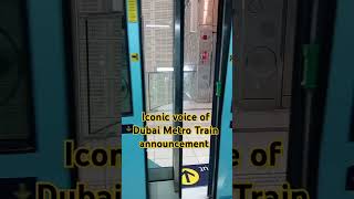 Iconic Announcement voice of Dubai Metro #travelvlog #dubaisightseeing #travel #uae #dubaidiaries