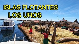 LOS UROS: vivir flotando en una ISLA  | PUNO🇵🇪