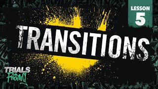 Transitions - Trials Rising In-game Lesson 5