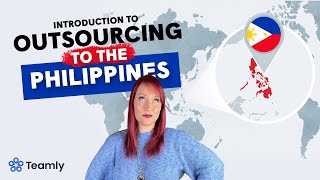 The Benefits of Outsourcing to the Philippines [7 Reasons Why Outsourcing to the Philippines]