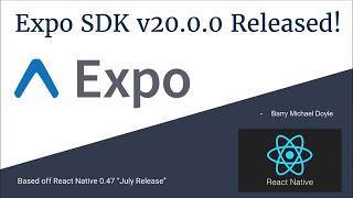 Expo SDK v20.0.0 Released! What's New & How to Upgrade