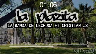 LA BANDA DE LECHUGA FT CRISTIAN JS - La plazita - (Fiestero Remix) - DJ Danny!