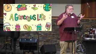 Sunday Sermon, Pastor Tyler, "A Generous God" (May 5, 2024)