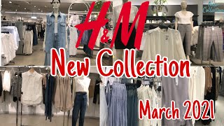 H&M NEW COLLECTION | MARCH 2021