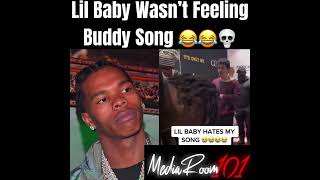 Buddy Said #LilBaby Wasn’t Feeling His Song 😂