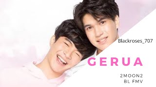 🎵gerua💕//Bl fmv💕//2moons2💕//Thai Mix💕//HindiSong💕