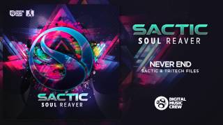 Sactic & Tritech Files - Never End