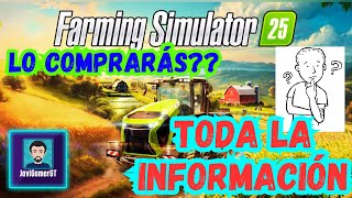 Toda la info del Farming Simulator 25