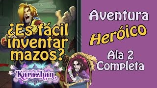 Karazhan Heróico - Ala 2: La Ópera | ¡Todos los jefes heróicos en poco tiempo!