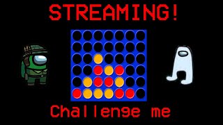 Streaming! #10 Connect 4 with subs!