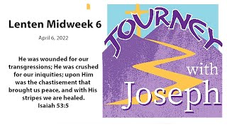 Lenten Midweek 6 - April 6, 2022