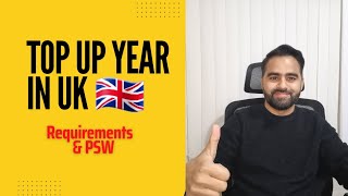 What is top up year in UK 🇬🇧 | Requirements?|Benefits?| What's about PSW | cost? #topup #degree