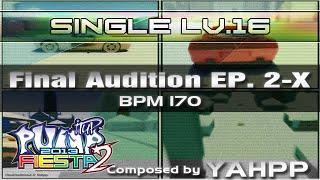 [UCS] Final Audition Ep.2-X - YAHPP [Single Lv.16]