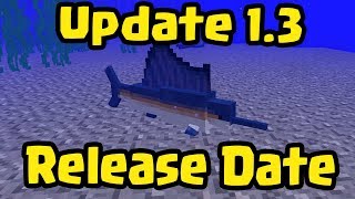 Minecraft 1.3 Aquatic Update Дата выпуска (PE, Pocket Edition, Xbox)