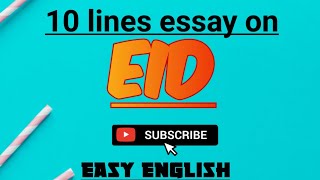 EID || 10 Lines Essay on Eid in easy English Writing || short essay on eid in English Writing