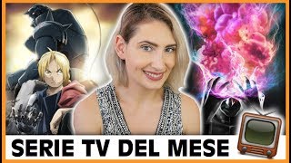 SERIE TV del MESE: Sense8, FMA Brotherhood & altre 📺