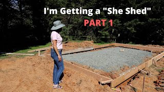 Pouring a Concrete Pad for a "She Shed" - PART 1 - Thrift Diving