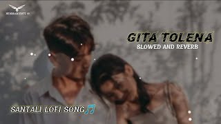 Gira Tolena Santali Lofi Song || Santali Sad Lofi song [ Slowed and reverb aong HEMBRAM EDITZ 99