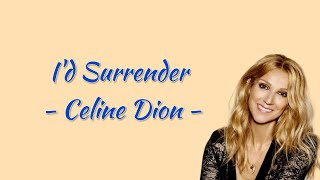 I Surrender (Lyrics) - Celine Dion