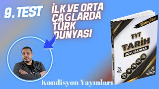 İLK TÜRK DEVLETLERİ TEST 9