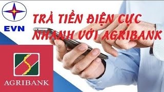 Đóng tiền điện qua ngân hàng Agribank trên điện thoại