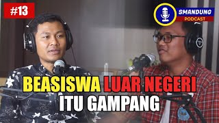 Podcast #14 - Pak Dahlan Berbagi Cerita Beasiswa Luar Negeri