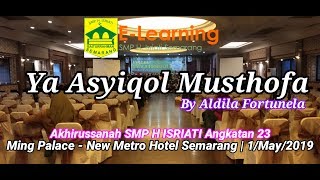 Ya Asyiqol Musthofa by Aldila Fortunela - Akhirussanah SMP H ISRIATI Angkatan 23