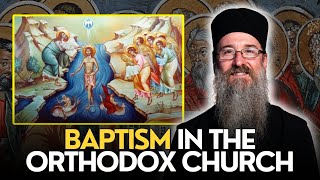 The Normative Way To Enter The Orthodox Church - Baptism